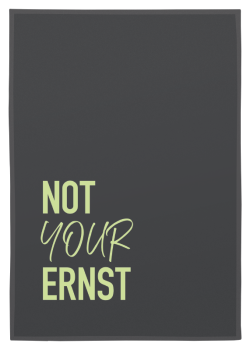 Geschirrtuch "NOT YOUR ERNST"